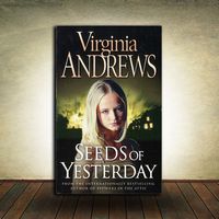Virginia Andrews - Seeds of Yesterday