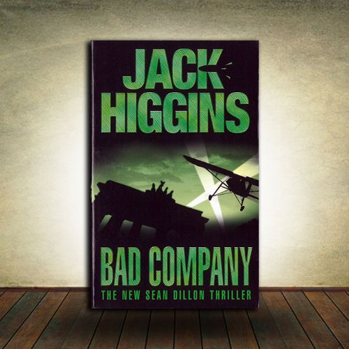 Jack Higgins - Bad Company