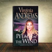 Virginia Andrews - Petals on the Wind