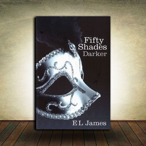 EL James - Fifty Shades Darker