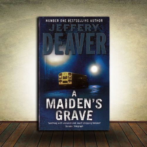 Jeffery Deaver - A Maiden's Grave