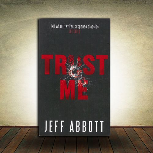 Jeff Abbott - Trust Me