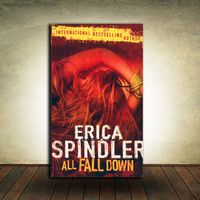 Erica Spindler - All Fall Down