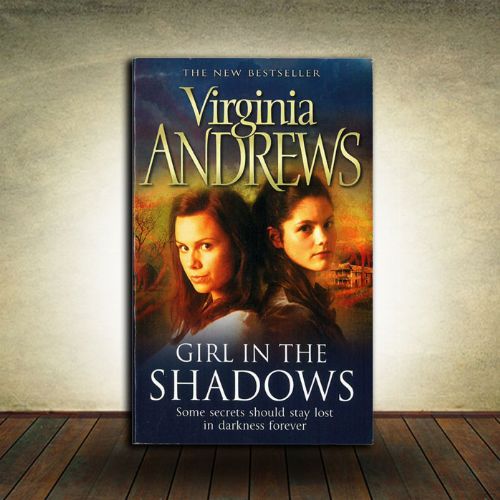 Virginia Andrews - Girl in the Shadows