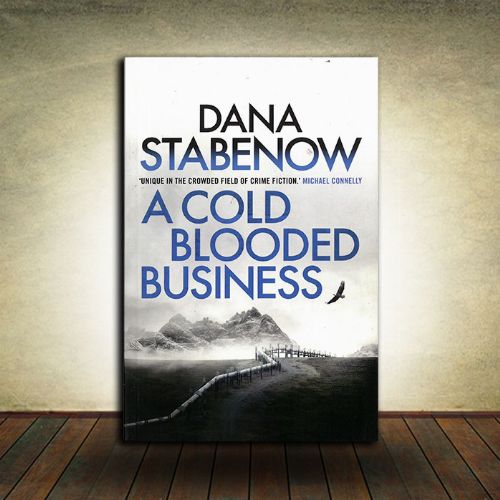 Dana Stabenow - A Cold Blooded Business