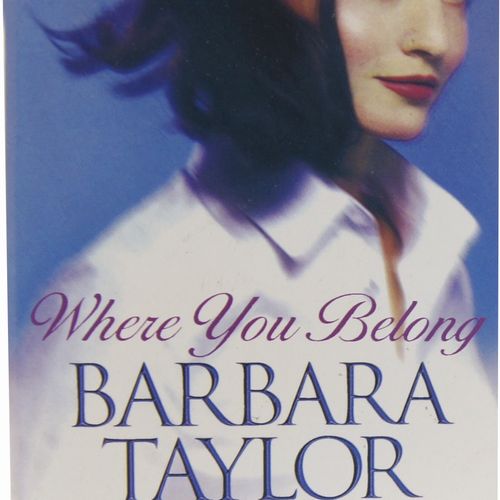 Barbara Taylor Bradford - Where You Belong