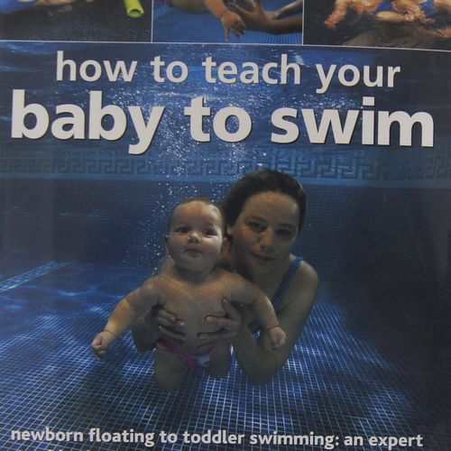 How to Teach Your Baby to Swim