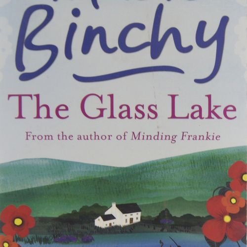 Maeve Binchy - The Glass Lake