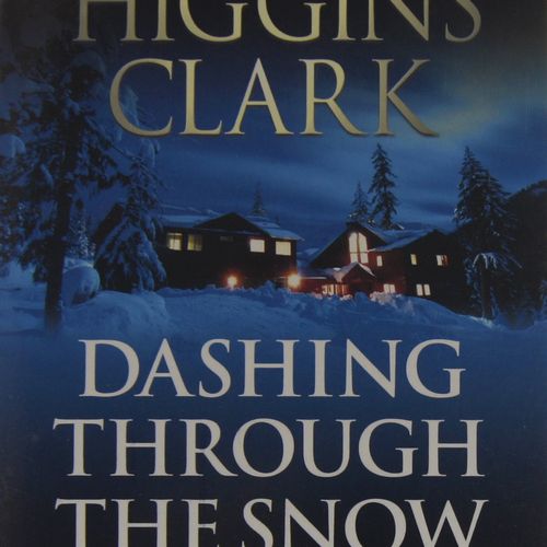 Mary Higgins Clark - Dashing Through the Snow