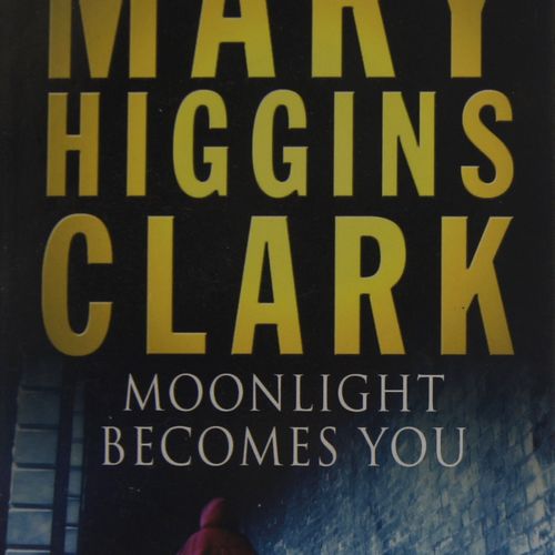 Mary Higgins Clark - Moonlight Becomes You