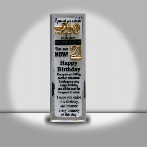 You are Now 21st w/Key Long Glass Plaque 