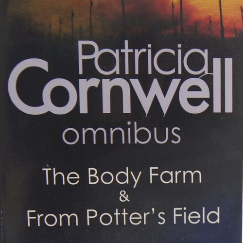 Patricia Cornwell omnibus - The body farm
