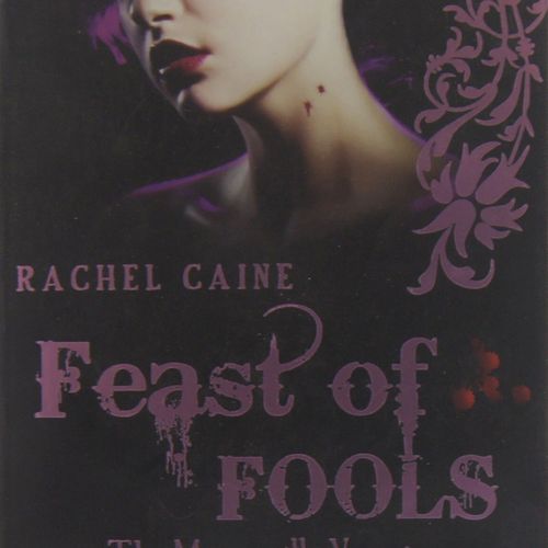 Rachel Caine - Feast of Fools